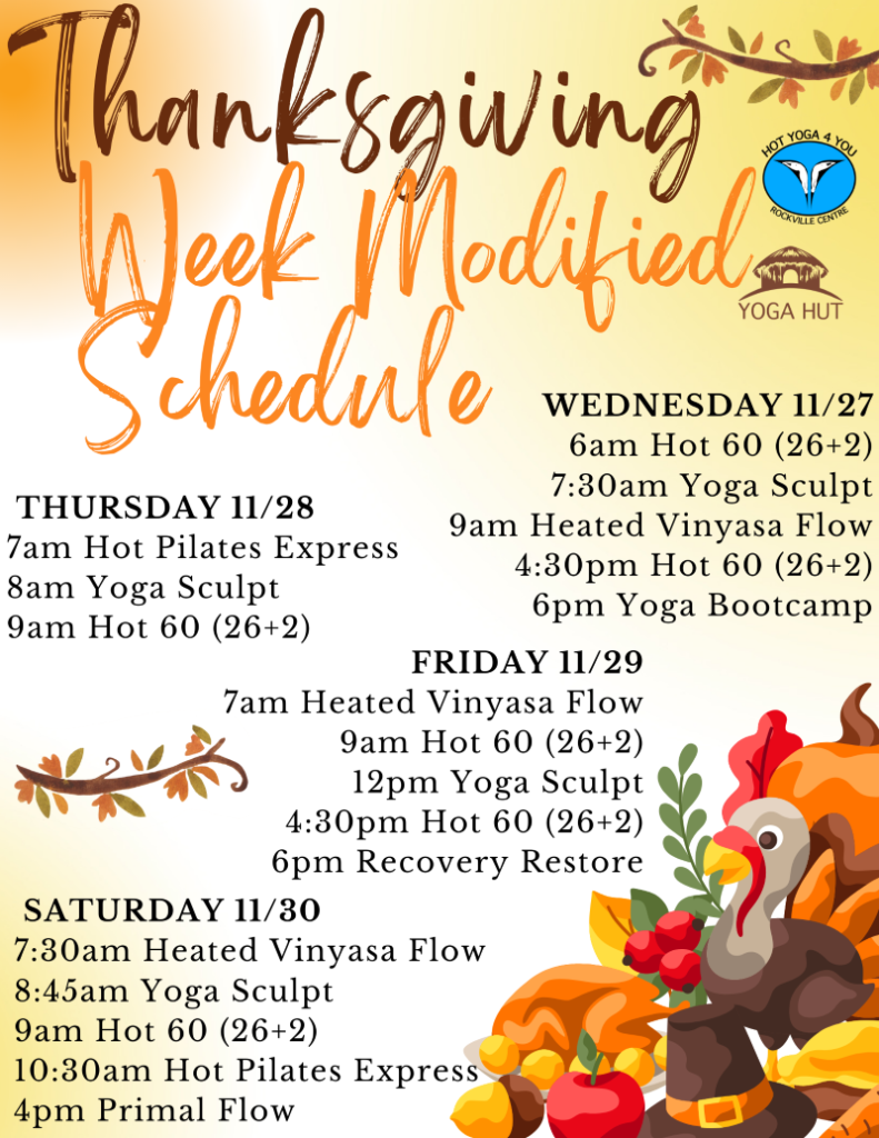 Hot Yoga 4 You - RVC - Thanksgiving Week Schedule Updated