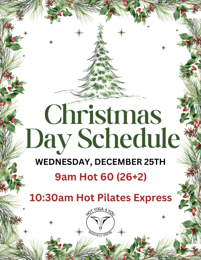 Hot Yoga 4 You - RVC - Christmas Day Schedule